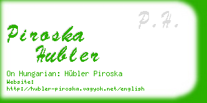 piroska hubler business card